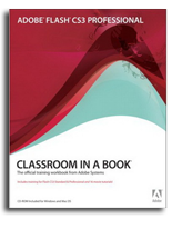 Adobe Flash CS3 Classroom in a Book