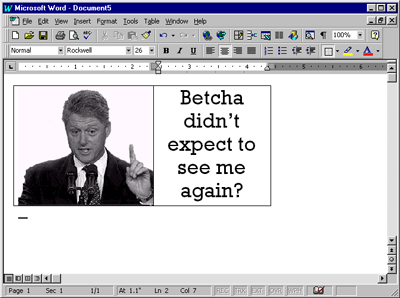 Bill Clinton in Word 97 For Dummies.