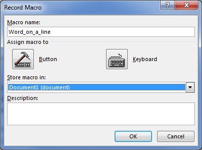 Figure 2. Name the macro here, and optionally assign it to a button on the Ribbon or to a keyboard shortcut.